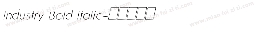 Industry Bold ltalic字体转换